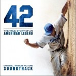 42号传奇 42: Original Motion Picture Soundtrack
