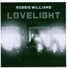 Robbie Williams Lovelight (Soul Mekanik Mekanikal Remix) 试听