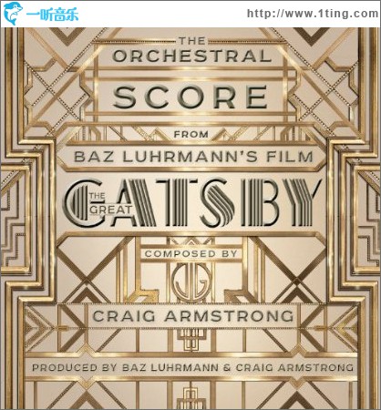 了不起的盖茨比 The Orchestral Score From Baz Luhrmann's Film the Great Gatsby