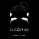 黑鲸 Blackfish (Original Motion Picture Soundtrack)