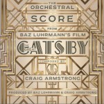 了不起的盖茨比 The Orchestral Score From Baz Luhrmann's Film the Great Gatsby