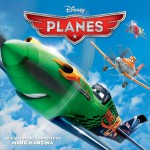 飞机总动员 Planes Soundtrack