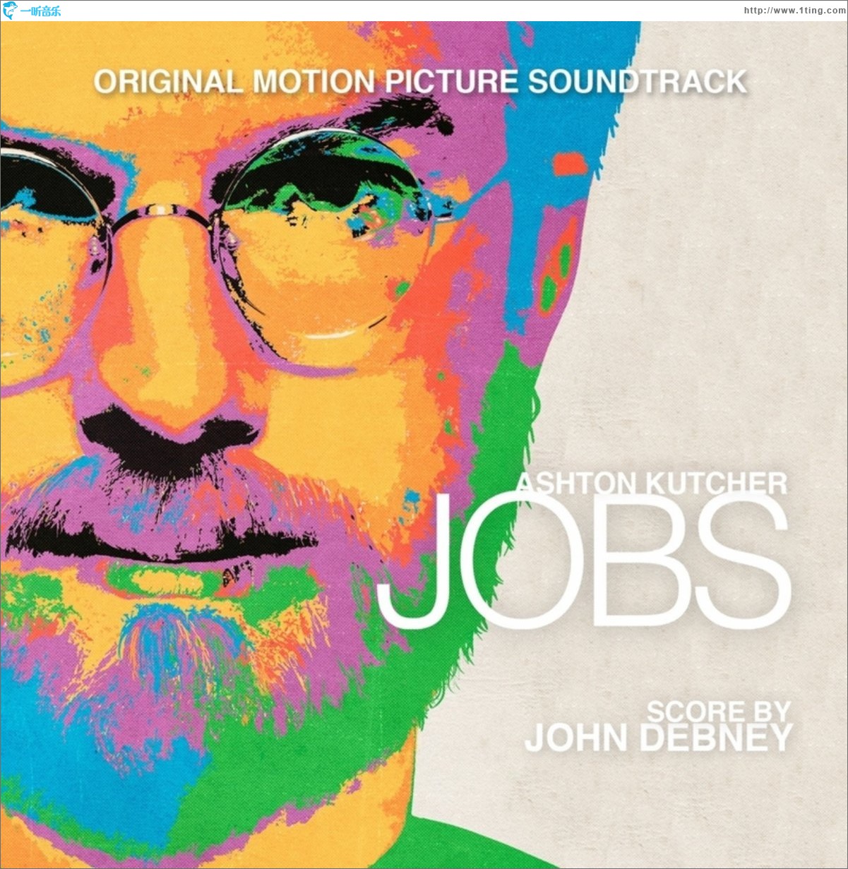 乔布斯 JOBS – Original Motion Picture Soundtrack
