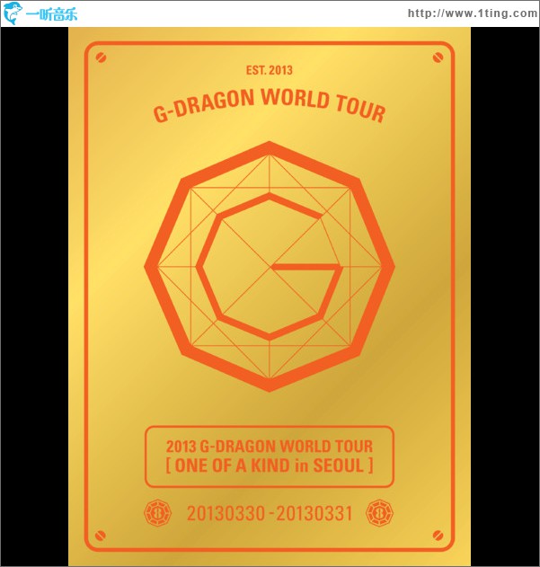 2013 G-Dragon World Tour ‘One of a Kind