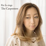 Rie Fu Sings The Carpenters详情