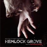 铁杉树丛 Hemlock Grove (Music From the Netflix Original Series)