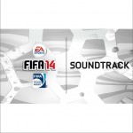 FIFA 14 Soundtrack
