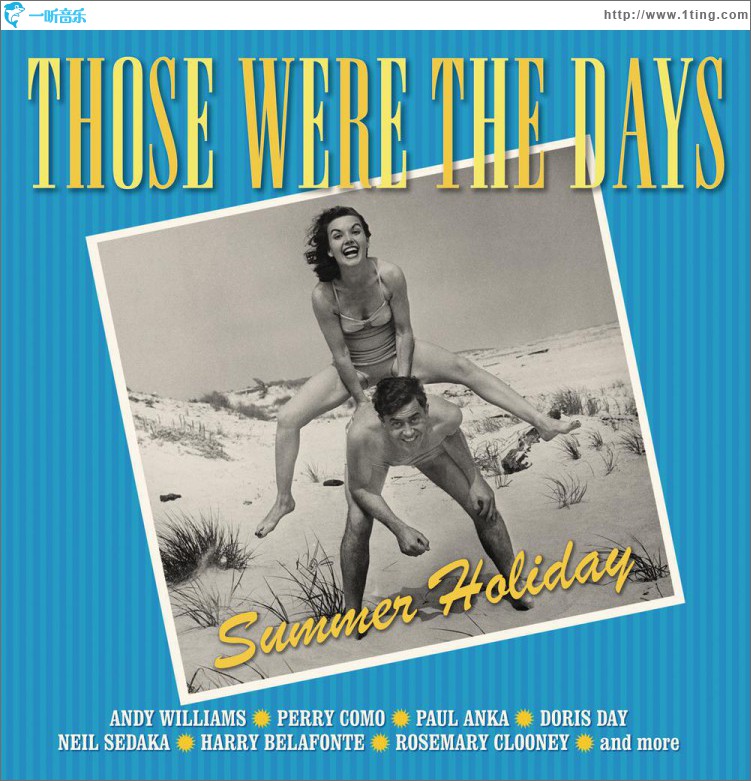 Those Were the Days: Summer Holiday