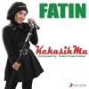 Fatin KekasihMu 试听