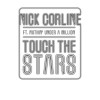 Nick Corline Touch The Stars (Nick Corline & Andy F Radio Edit) 试听
