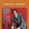 Marco Antonio Muñíz Te Quiero Pero... Me Arrepiento 试听