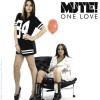 Mute! One Love (Radio edit) 试听