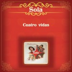 Cuatro Vidas详情