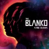 The Blanko September 试听