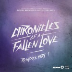 Chronicles Of A Fallen Love (Remixes Part 1)详情