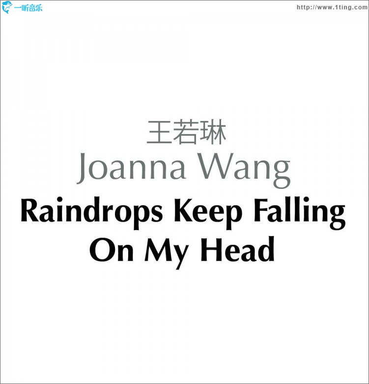 Raindrops Keep Fallin' On My Head (单曲)
