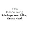 Raindrops Keep Fallin' On My Head (单曲)