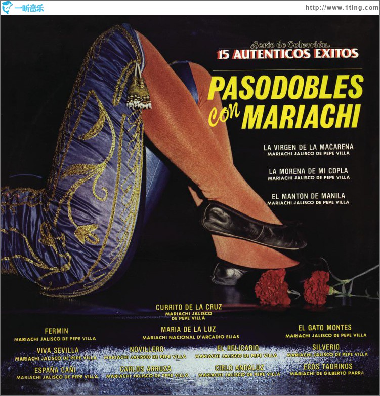 15 Auténticos Éxitos - Pasodobles con Mariachi