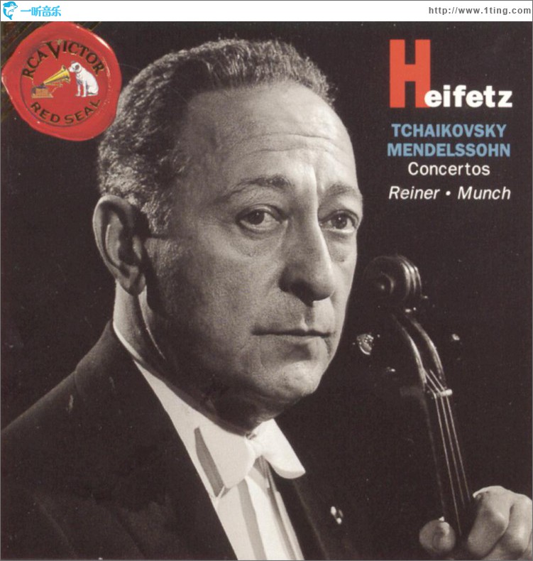 海菲兹:柴科夫斯基和门德尔松协奏曲/Heifetz: Tchaikovsky & Mendelssohn Concertos