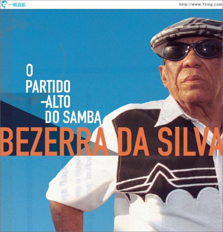 Bezerra Da Silva - O Partido Alto Do Samba
