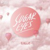 Sugar Eyes (2013) Mai Sommut (Album Version) 试听