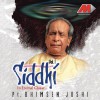Pt. Bhimsen Joshi Raga Darbari Kanada (Vilambit and Drut Bandish) 试听