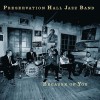 Preservation Hall Jazz Band You Can Depend on Me (Voice) 试听
