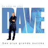 Dave Je N'Vaux Pas La Peine (Album Version) 试听