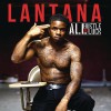 Lantana All Hustle, No Luck 试听