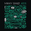 Mikky Ekko Kids 试听