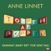 Anne Linnet Baby Det' For Sent Nu 试听