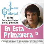 Juan Gabriel Canta las Canciones de Su Película en Esta Primavera详情