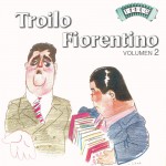 Solo Tango: A. Troilo - Fiorentino Vol. 2详情