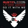 Austin Leeds Do It With Me (Dub Mix) 试听