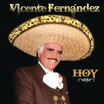Vicente Fernández Hoy详情