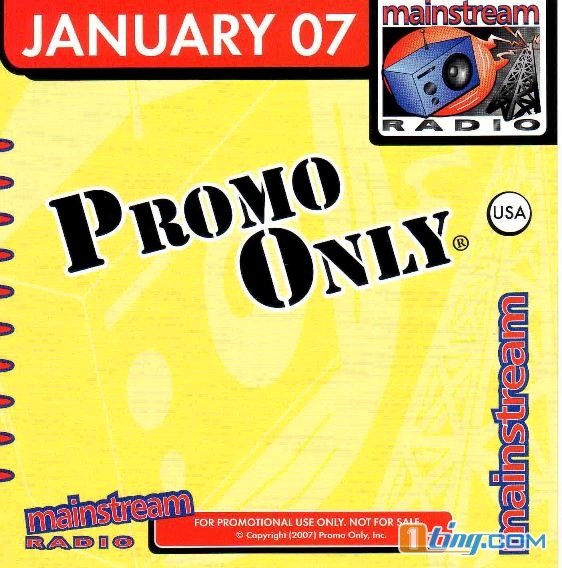 Promo Only Mainstream Radio January 2007