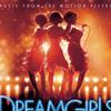 DreamGirls 寻梦女郎 电影原声带