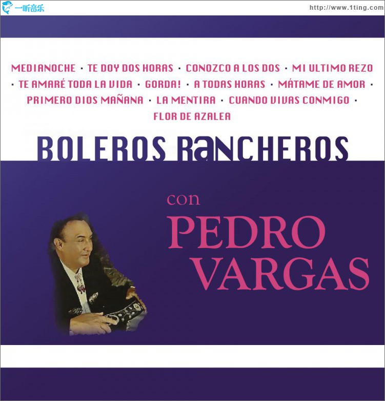 Boleros Rancheros Con Pedro Vargas