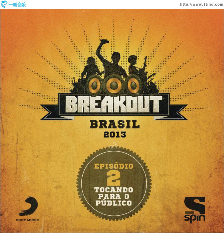 Breakout Brasil 2013 - Episódio 2 - Tocando Para o Público