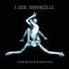 L'ame Immortelle Wenn der letzte Schatten fällt 试听