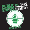 Give It Up (Public Enemy vs. Don Diablo)