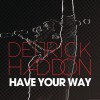 Deitrick Haddon Have Your Way 试听
