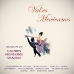 Valses Mexicanos