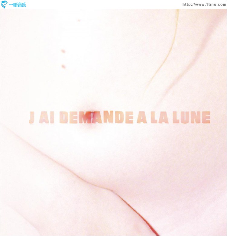 J'Ai Demandé A La Lune