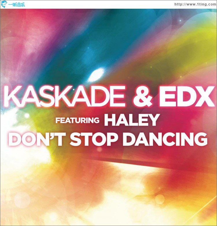 Don't Stop Dancing (feat. Haley)