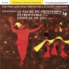 Stravinsky: Le sacre du printemps (The Rite of Spring)