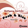 Wolfgang Gartner Push & Rise (Radio Edit) 试听
