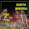 Dueto Miseria Tesoro De Pobre 试听