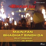 Main Fan Bhagat Singh Da详情