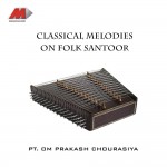 Classical Melodies On Folk Santoor详情